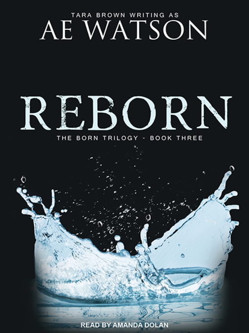 Title details for Reborn by AE Watson - Available